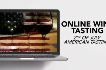 Online Tasting - 2nd of July, American Tasting