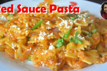 Red sauce pasta | Spicy tomato pasta