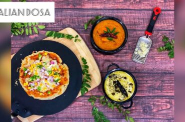 Italian Dosa | Culinary Treasure