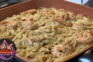 Shrimp Fettuccine Alfredo | Quick and Easy Italian Recipe | Hot Kawali