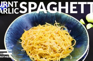 Burnt Garlic Spaghetti | The Food Brothers | Quick Recipe |  रेसिपी वाले वीडियो | Italian recipe 4K