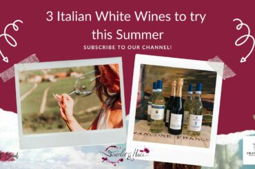 3 Italian Summer White Wines | That you've probably never had before!