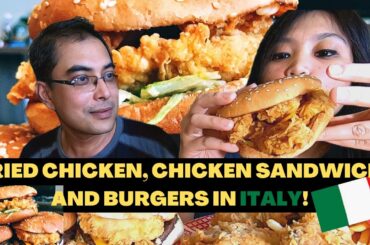 FRIED CHICKEN, CHICKEN SANDWICH, BURGERS & FRIES IN ITALY! FOOD REVIEW EP. 1|CHASING THE MOMENT
