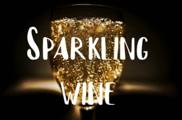 How to Make Sparkling Wine