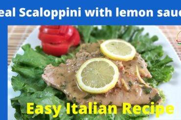 Veal scaloppini with lemon sauce: Italian Recipe