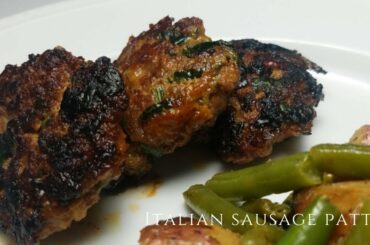 Italian Sausage Patties | Quick Weeknight Recipe | Wangare Aldridge