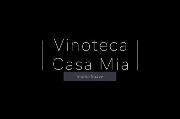 Vinoteca Casa Mia Inama Soave
