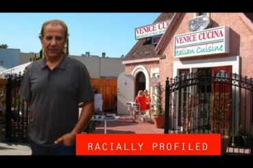 Racially Profiled at Venice Cucina Italian Cuisine