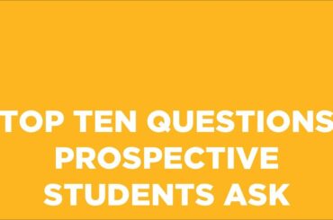 Top 10 Questions Prospective Students Ask