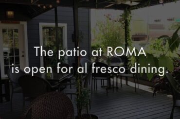 Al Fresco Dining at ROMA!