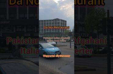 Da Noi Restaurant Wuppertal , Pakistani Afghani Indian and Italian Food Center. By Mehboob Khan