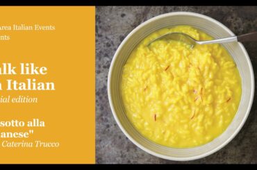 “Risotto alla Milanese" Caterina Trucco pinned video//Talk like an Italian