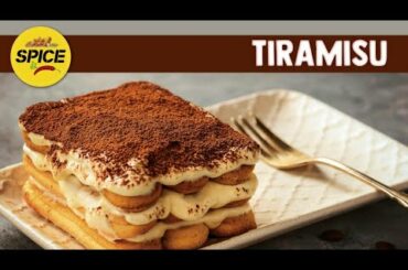 Tiramisu Recipe| How to make Tiramisu at home| Italian Dessert Recipe | Spice