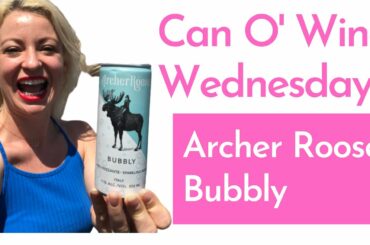 Archer Roose Bubbly: Canned Wine Review