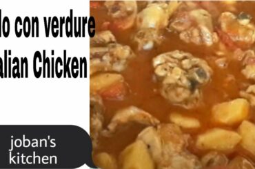 Quick&Easy chicken recipe || Italian chicken  Pollo con Verdure||Bina tarka chiken recipe....