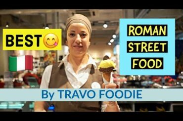 Roman Street Food : SUPPLÌ AND  GELATO From Venchi must Try | Italy Food Tour By Kushjohar