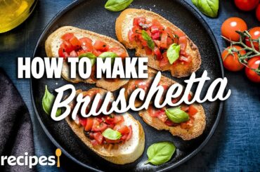 How to Make Bruschetta | You Can Cook That | Allrecipes.com
