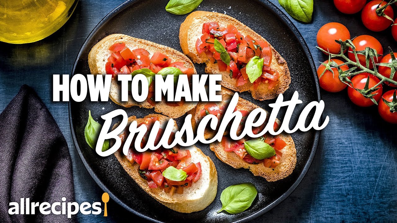 How to Make Bruschetta | You Can Cook That | Allrecipes.com How to Make Bruschetta | You Can Cook That | Allrecipes.com