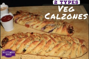 Easy Calzones: 2 Types | No-Yeast Veg Calzones Recipe | Easy Italian Stuffed Oven Bread