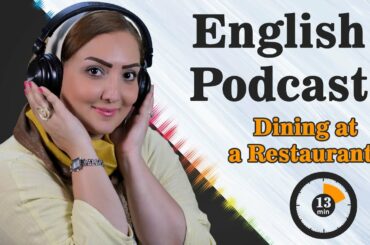 غذا خوردن در رستوران 1 | پادکست انگلیسی | | آموزش زبان انگلیسی | ❸ پادکست شماره 3
