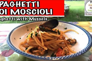 Spaghetti Coi Moscioli (Spaghetti with Mussels) - Italian Food Easy Peasy