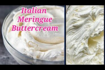 How to Make Italian Buttercream | Italian Meringue Buttercream Recipe