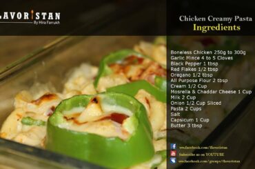 Creamy Chicken Pasta Recipe - Italian Pasta in White Sauce by Flavoristan.com
