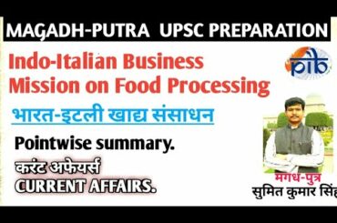 Indo-Italian Business Mission on Food Processing.