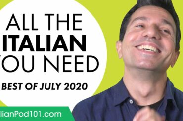 Your Monthly Dose of Italian - Best of July 2020
