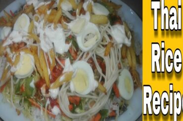 THAI RICE RECIPE | ( without Electricity )  | Pakistani Italian dish