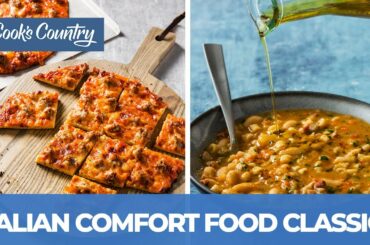 How to Make Italian Comfort Food Classics like Chicago Thin-Crust Pizza and Pasta Fagioli