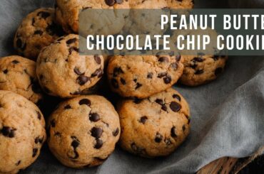 Peanut Butter Chocolate Chip Cookies Recipe | ASMR Cooking