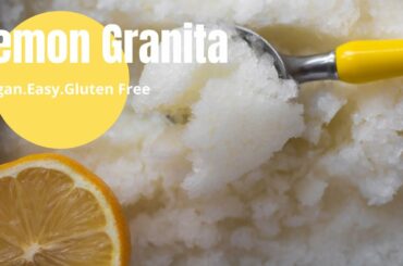 LEMON GRANITA | Sicilian recipe | Italian Lemon Slushy | Homemade Lemon Ice | sugar free granita