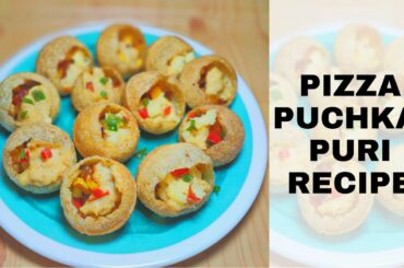 PIZZA PUCHKA/PURI RECIPE | NO PIZZA SAUCE | NO ITALIAN SEASONINGS | TASTY | UNIQUE
