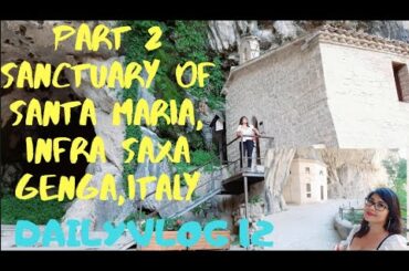 PART2 INSIDE THE CAVE SANCTUARY OF SANTA MARIA, INFRA SAXA, GENGA ITALY