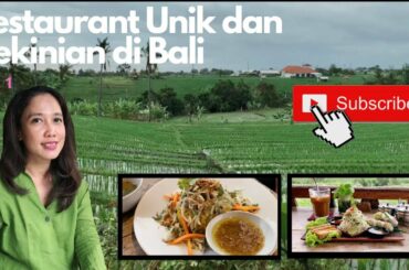 Review Restaurant Unik dan Kekinian di Bali