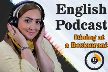 غذا خوردن در رستوران 2 | پادکست انگلیسی | | آموزش زبان انگلیسی | ❹ پادکست شماره 4