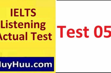 IELTS Listening Actual Test Full Test 05
