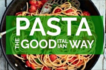 How To Cook Pasta Like An Italian? Anothershowtube recipe