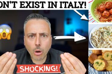 8 ITALIAN FOODS THAT DON'T EXIST IN ITALY