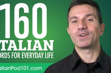 160 Italian Words for Everyday Life - Basic Vocabulary #8