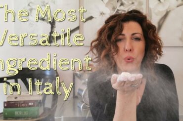 The Most Versatile Ingredient in Italy