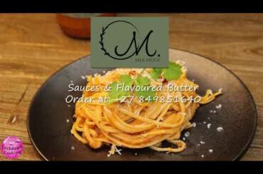 Mia Mooi Italian Sauces & Flavoured Butters!