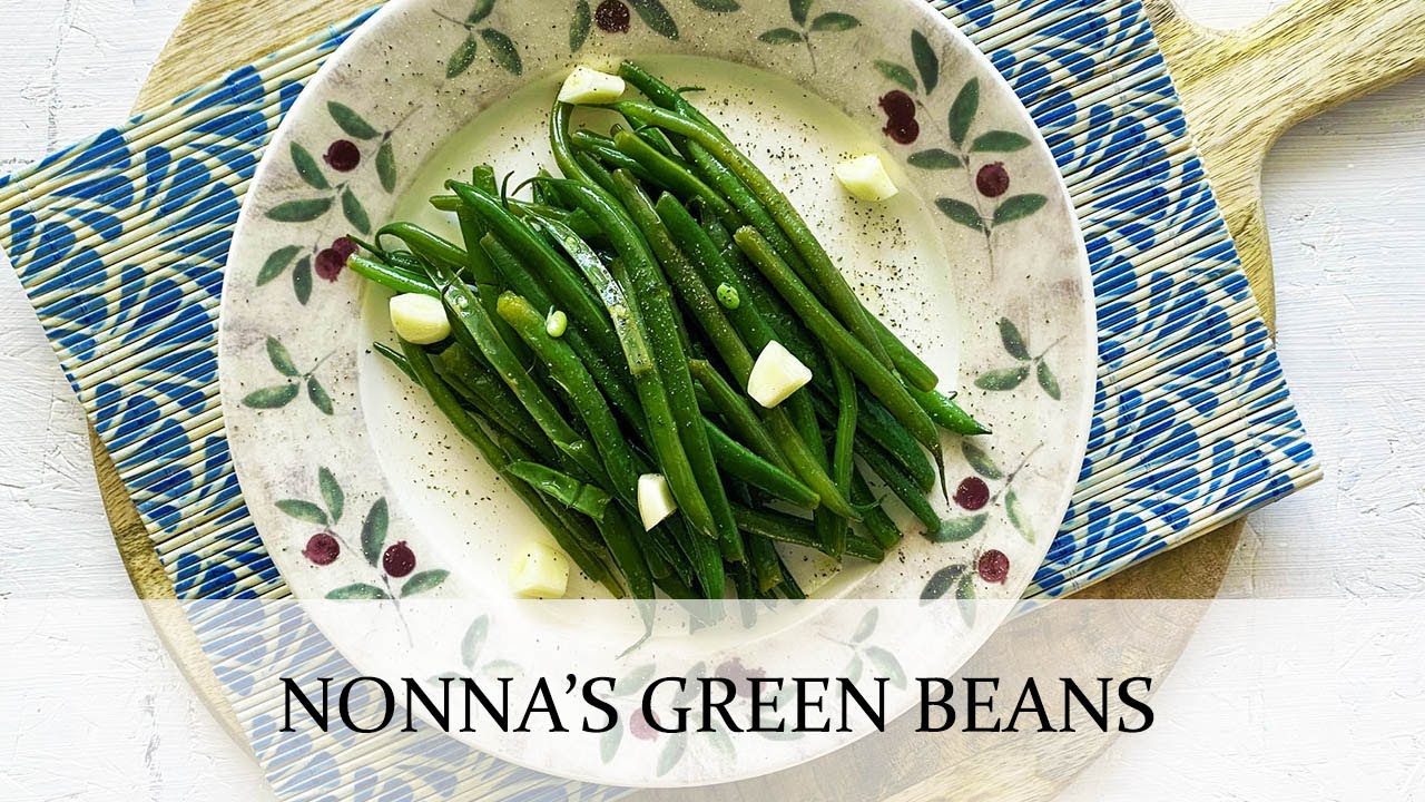 Nonna's Green Beans Tutorial – Side Dish (Vegan) (Italian-inspired) Nonna's Green Beans Tutorial - Side Dish (Vegan) (Italian-inspired)