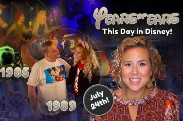 This Day in Disney History July 24th Years of Ears