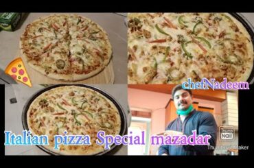 Italian pizza special recipi chefNadeem