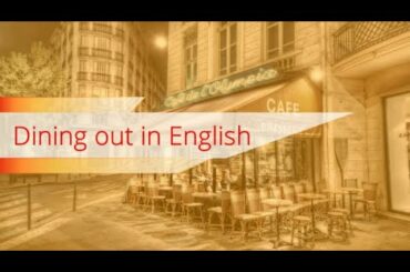 Useful Questions and Answers about Dining Out in English