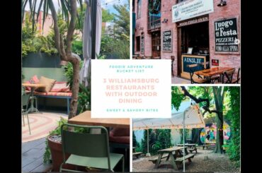 3 Williamsburg Restaurants with outdoor seating