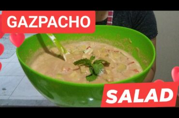 GAZPACHO SALAD/GAZPACHO SOUP/SPANISH SALAD OR ITALIAN FOOD