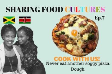 Sharing Food Cultures- The secret to a perfect Italian pizza dough